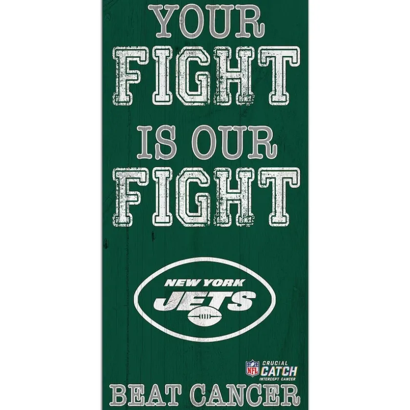 Wall Art|Wall Art^New York Jets NFL Crucial Catch 6'' X 12'' Your Fight Is Our Fight Beat Cancer Sign